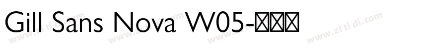 Gill Sans Nova W05字体转换